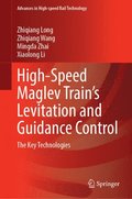 High-Speed Maglev Trains Levitation and Guidance Control