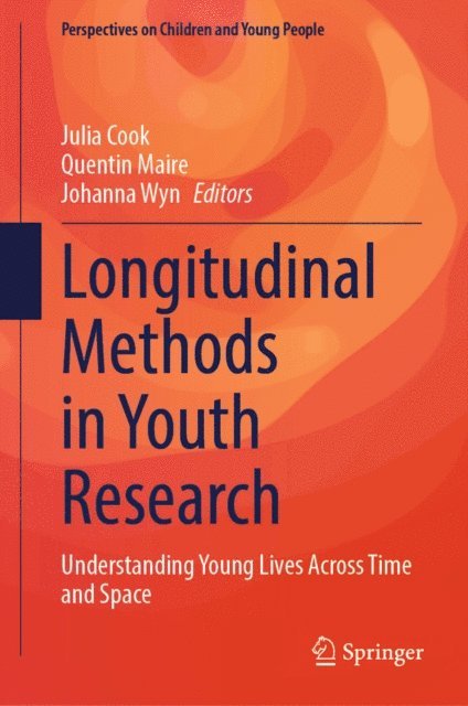 Johanna Wyn, Quentin Maire, Julia Cook - Longitudinal Methods in Youth Research, E-bok