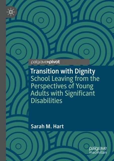 Sarah M. Hart - Transition with Dignity, E-bok