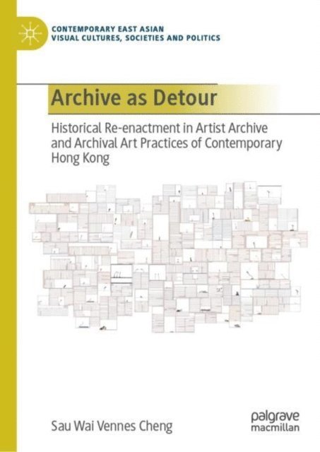 Sau Wai Vennes Cheng - Archive as Detour, E-bok