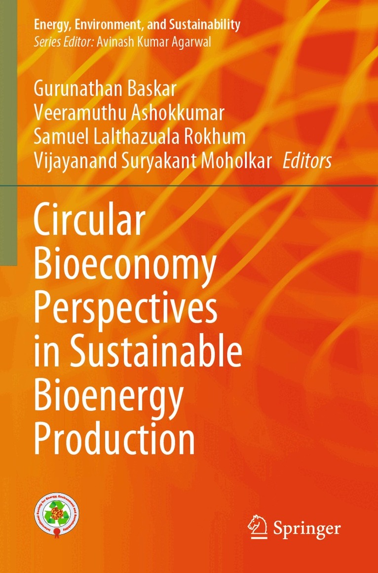 Gurunathan Baskar, Veeramuthu Ashokkumar, Samuel Lalthazuala Rokhum, Vijayanand Suryakant Moholkar - Circular Bioeconomy Perspectives in Sustainable Bioenergy Production, Häftad. Tillgänglighet: Lägg i varukorg