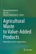 Agricultural Waste to Value-Added Products