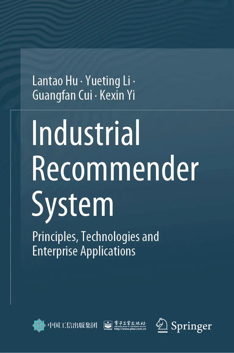 Lantao Hu, Yueting Li, Guangfan Cui, Kexin Yi - Industrial Recommender System, Inbunden. Tillgänglighet: Lägg i varukorg