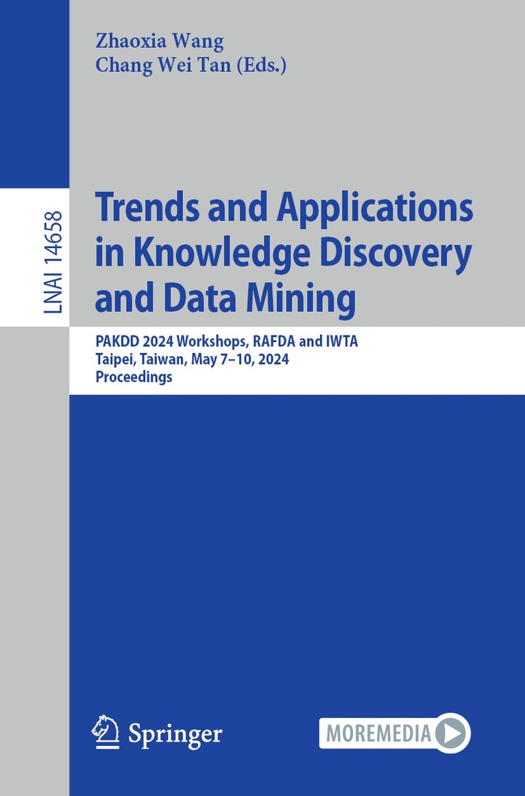 Zhaoxia Wang, Chang Wei Tan - Trends and Applications in Knowledge Discovery and Data Mining, Häftad