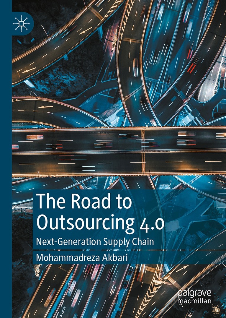 Mohammadreza Akbari - Road to Outsourcing 4.0, Inbunden