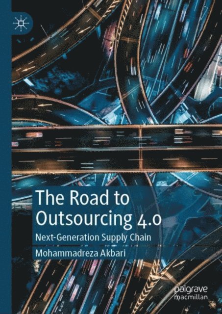 Mohammadreza Akbari - Road to Outsourcing 4.0, E-bok