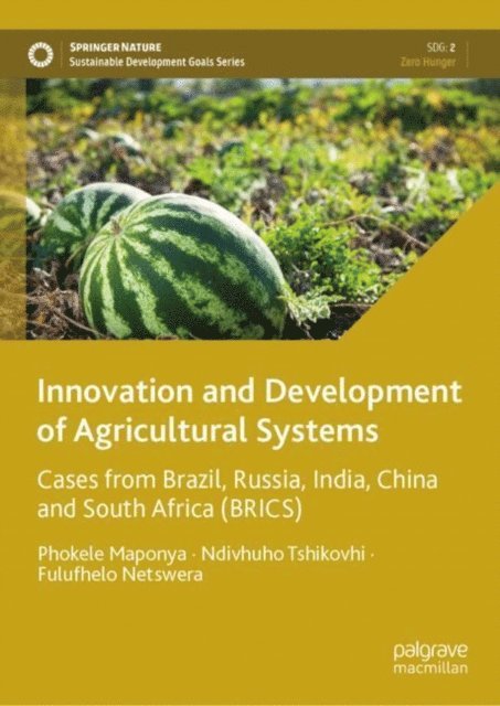 Fulufhelo Netswera, Ndivhuho Tshikovhi, Phokele Maponya - Innovation and Development of Agricultural Systems, E-bok