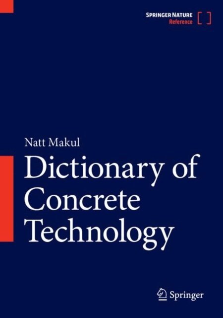 Natt Makul - Dictionary of Concrete Technology, E-bok