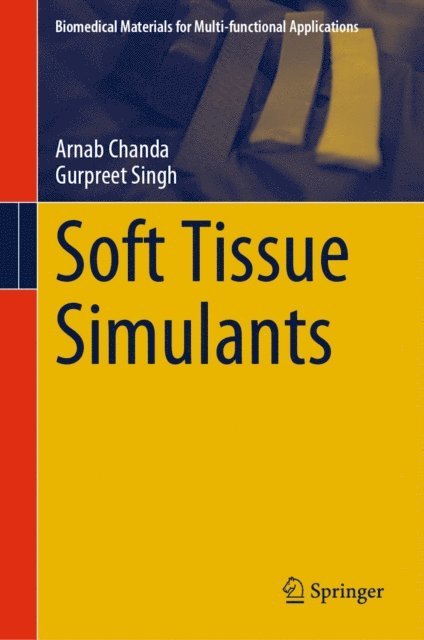 Gurpreet Singh, Arnab Chanda - Soft Tissue Simulants, E-bok