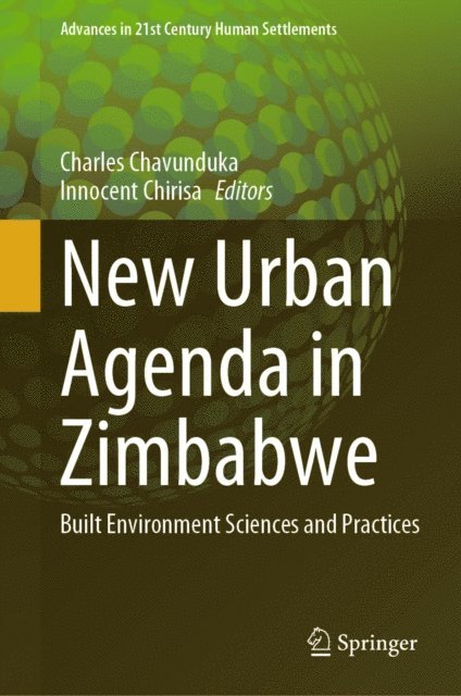 Innocent Chirisa, Charles Chavunduka - New Urban Agenda in Zimbabwe, E-bok