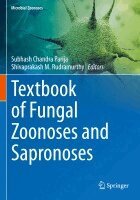 Subhash Chandra Parija, Shivaprakash M. Rudramurthy - Textbook of Fungal Zoonoses and Sapronoses, Häftad