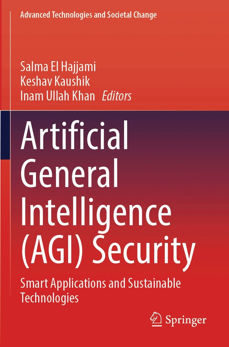 Salma El Hajjami, Keshav Kaushik, Inam Ullah Khan - Artificial General Intelligence (AGI) Security, Häftad