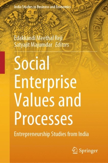 Satyajit Majumdar, Edakkandi Meethal Reji - Social Enterprise Values and Processes, E-bok
