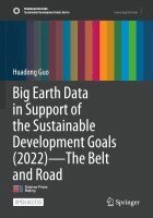 Huadong Guo - Big Earth Data in Support of the Sustainable Development Goals (2022)—The Belt and Road, Häftad