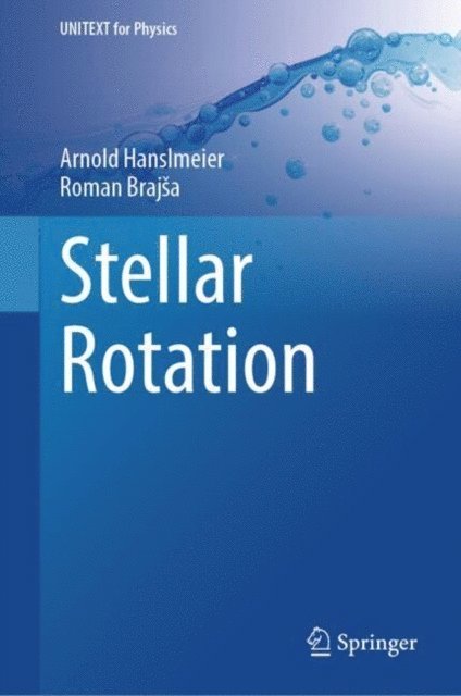 Roman Brajsa, Arnold Hanslmeier - Stellar Rotation, E-bok
