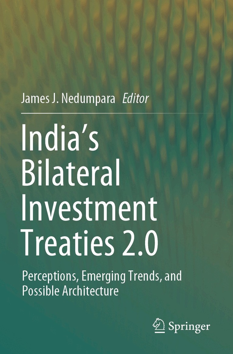James J. Nedumpara - India’s Bilateral Investment Treaties 2.0, Häftad. Tillgänglighet: Lägg i varukorg