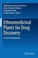 Akhileshwar Kumar Srivastava, Ramesh Kumar Ahirwar, Deepanker Yadav, D. Guru Kumar - Ethnomedicinal Plants for Drug Discovery, Häftad