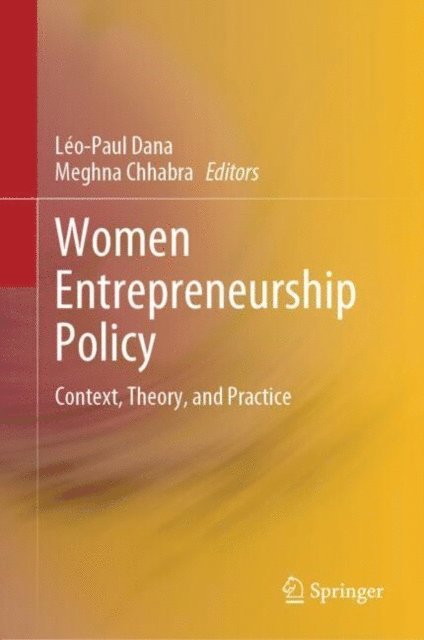 Meghna Chhabra, Leo-Paul Dana - Women Entrepreneurship Policy, E-bok