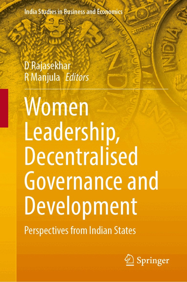 D. Rajasekhar, R. Manjula - Women Leadership, Decentralised Governance and Development, Inbunden