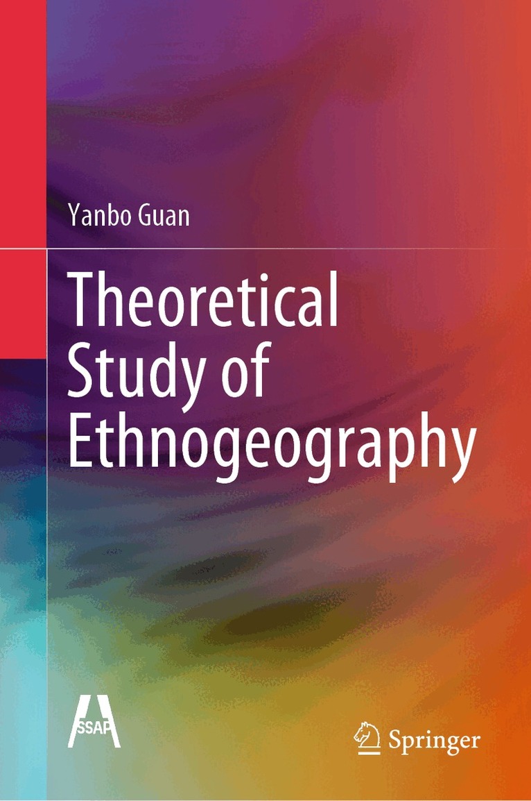 Yanbo Guan - Theoretical Study of Ethnogeography, Inbunden