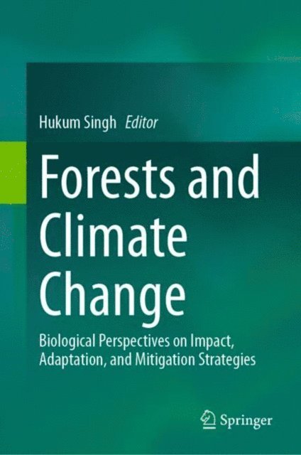 Hukum Singh - Forests and Climate Change, E-bok