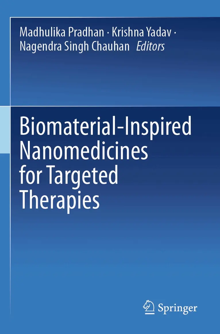 Madhulika Pradhan, Krishna Yadav, Nagendra Singh Chauhan - Biomaterial-Inspired Nanomedicines for Targeted Therapies, Häftad. Tillgänglighet: Lägg i varukorg