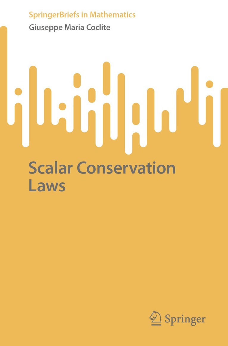 Giuseppe Maria Coclite - Scalar Conservation Laws, Häftad
