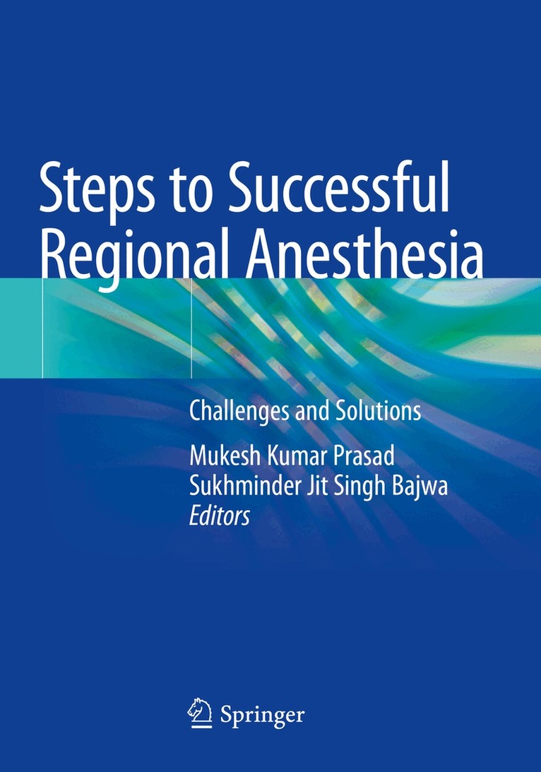 Mukesh Kumar Prasad, Sukhminder Jit Singh Bajwa - Steps to Successful Regional Anesthesia, Häftad. Tillgänglighet: Lägg i varukorg