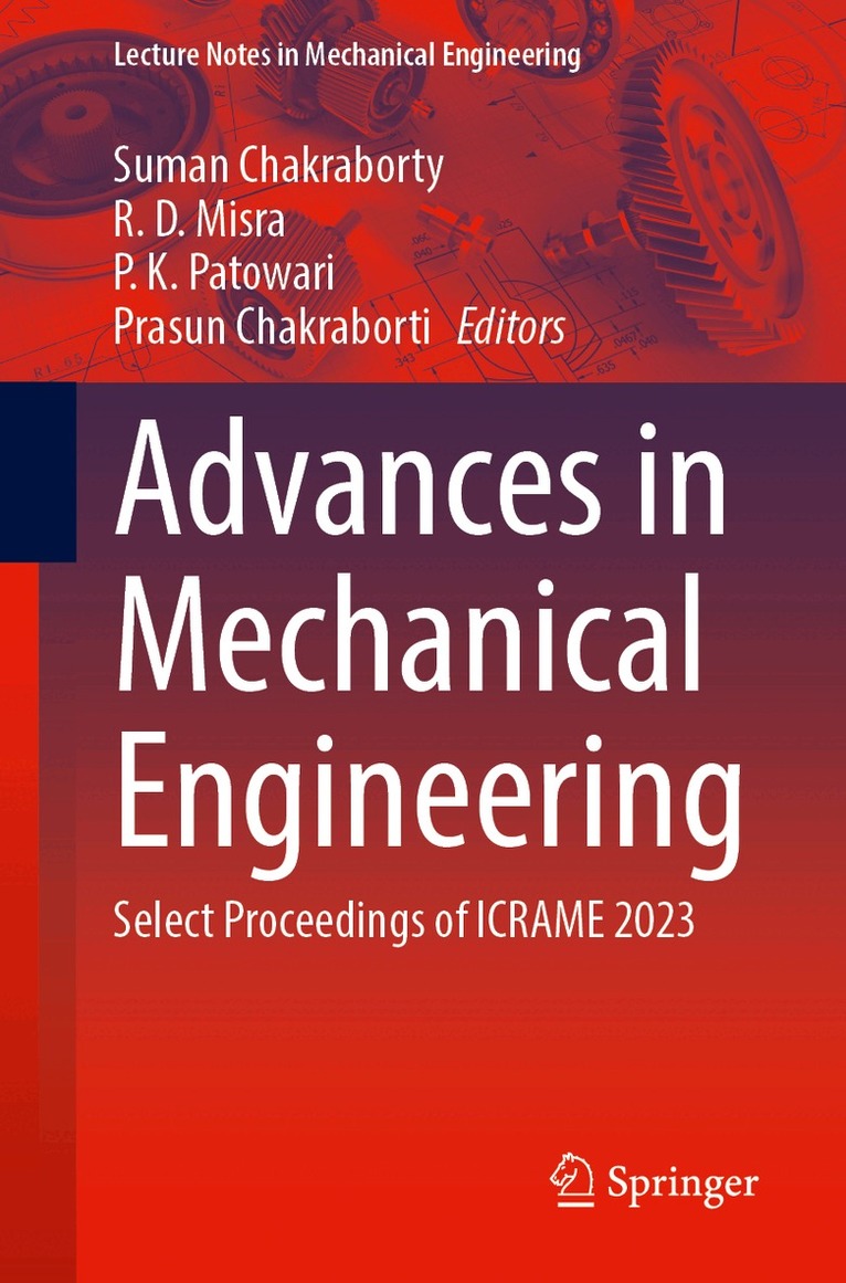 Suman Chakraborty, R. D. Misra, P. K. Patowari, Prasun Chakraborti - Advances in Mechanical Engineering, Häftad