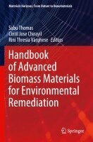 Sabu Thomas, Cintil Jose Chirayil, Rini Thresia Varghese - Handbook of Advanced Biomass Materials for Environmental Remediation, Häftad