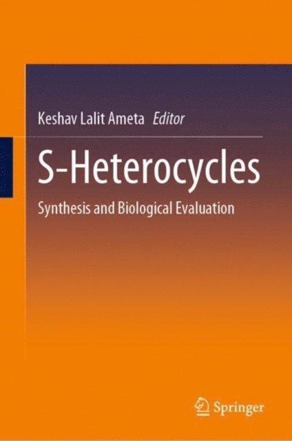 Keshav Lalit Ameta - S-Heterocycles, E-bok