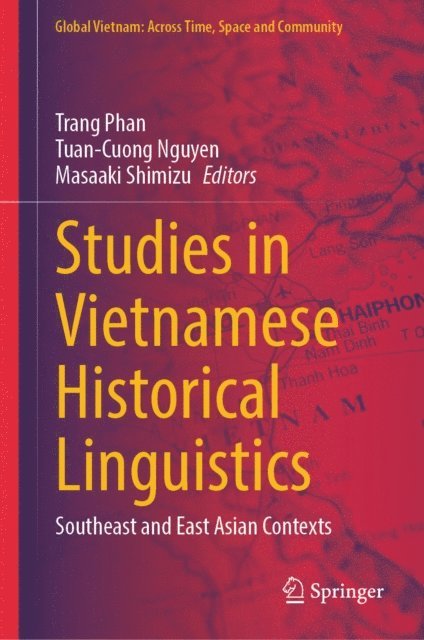 Masaaki Shimizu, Tuan-Cuong Nguyen, Trang Phan - Studies in Vietnamese Historical Linguistics, E-bok
