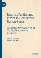 Ihsan Yilmaz, Syaza Shukri - Islamist Parties and Power in Democratic Nation-States, Häftad