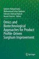 Ephrem Habyarimana, Muhammad Azhar Nadeem, Faheem Shehzad Baloch, Nusret Zencirci - Omics and Biotechnological Approaches for Product Profile-Driven Sorghum Improvement, Häftad