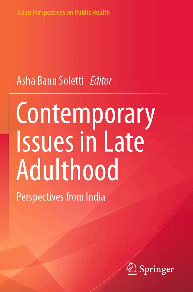 Asha Banu Soletti - Contemporary Issues in Late Adulthood, Häftad. Tillgänglighet: Lägg i varukorg