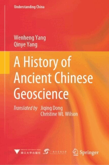 Qinye Yang, Wenheng Yang - History of Ancient Chinese Geoscience, E-bok