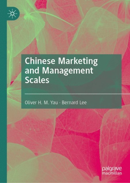 Bernard Lee, Oliver H. M. Yau - Chinese Marketing and Management Scales, E-bok