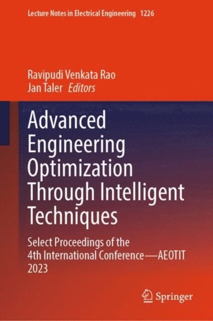 Jan Taler, Ravipudi Venkata Rao - Advanced Engineering Optimization Through Intelligent Techniques, E-bok