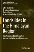 Uday Chatterjee, K.C. Lalmalsawmzauva, Brototi Biswas, Subodh Chandra Pal - Landslides in the Himalayan Region, Häftad