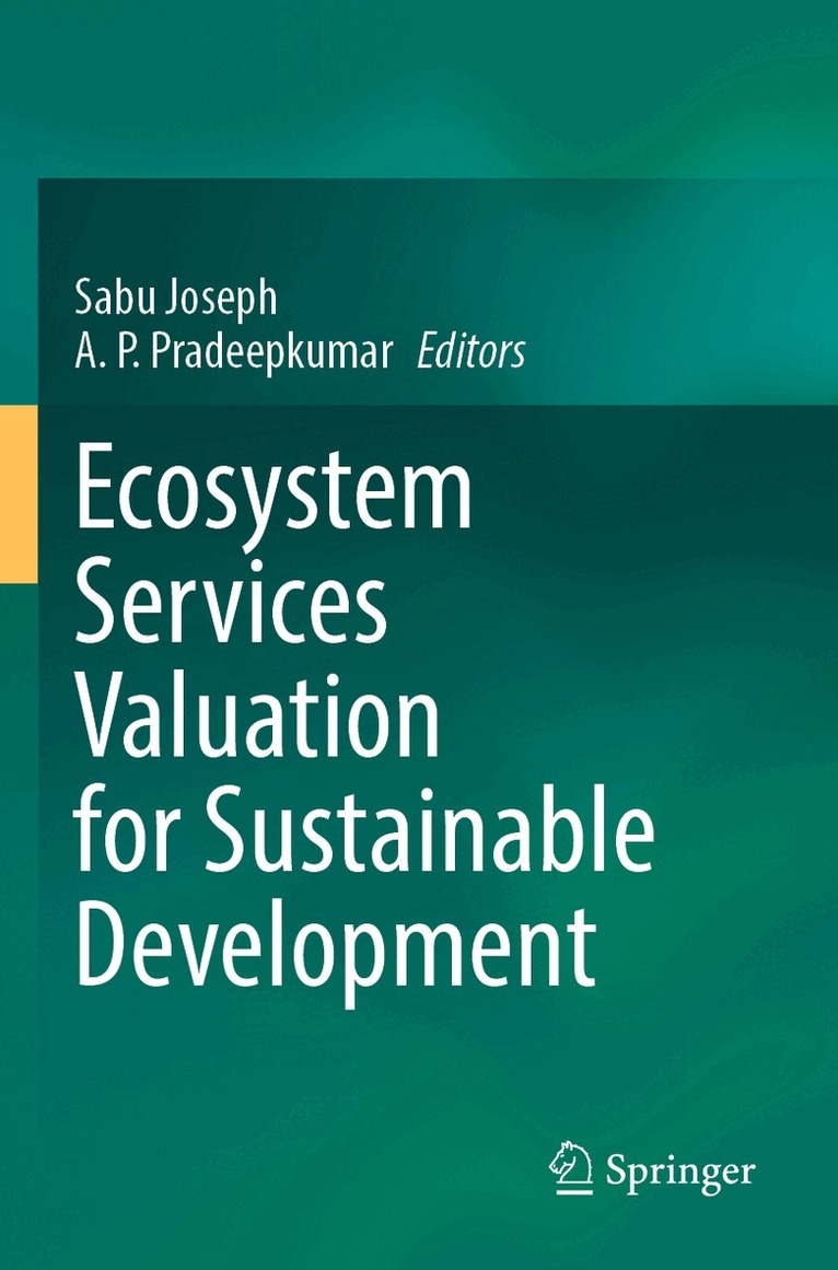 Sabu Joseph, A.P. Pradeepkumar - Ecosystem Services Valuation for Sustainable Development, Häftad. Tillgänglighet: Lägg i varukorg