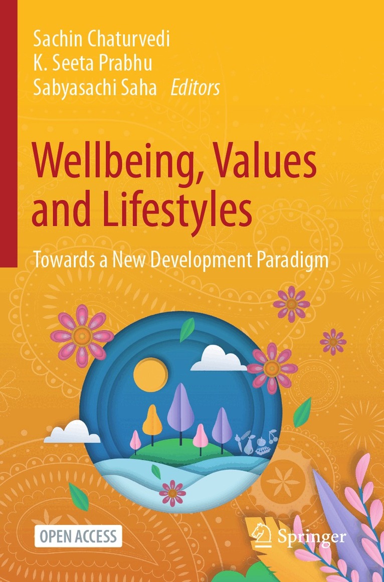 Sachin Chaturvedi, K. Seeta Prabhu, Sabyasachi Saha - Wellbeing, Values and Lifestyles, Häftad. Tillgänglighet: Lägg i varukorg