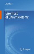 Essentials of Ultramicrotomy