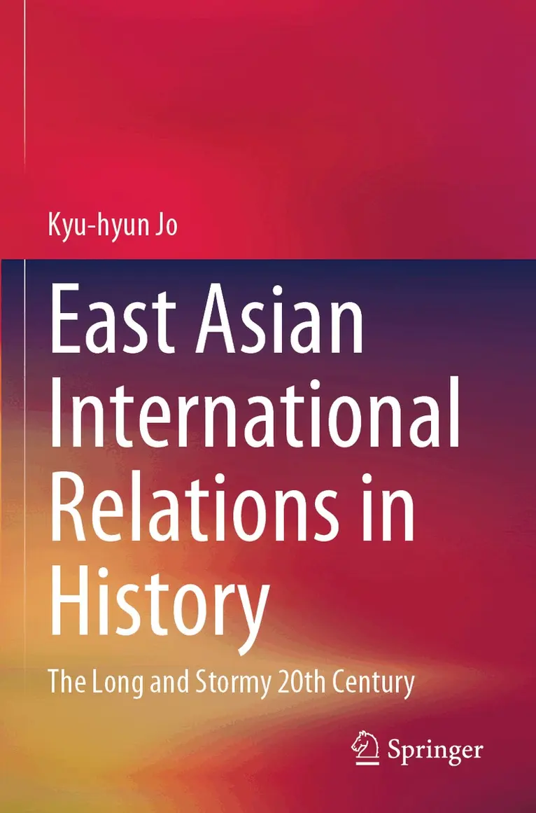 Kyu-hyun Jo - East Asian International Relations in History, Häftad. Tillgänglighet: Lägg i varukorg