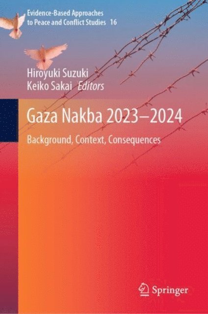 Keiko Sakai, Hiroyuki Suzuki - Gaza Nakba 2023-2024, E-bok