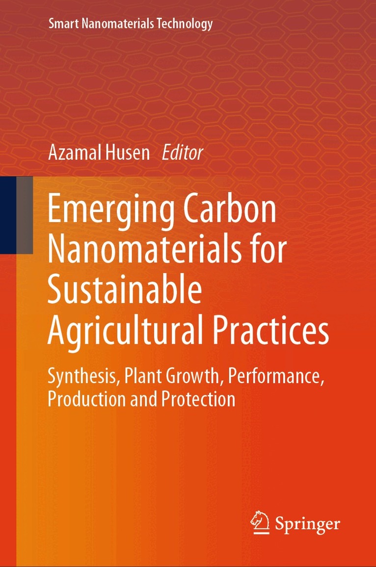 Azamal Husen - Emerging Carbon Nanomaterials for Sustainable Agricultural Practices, Inbunden
