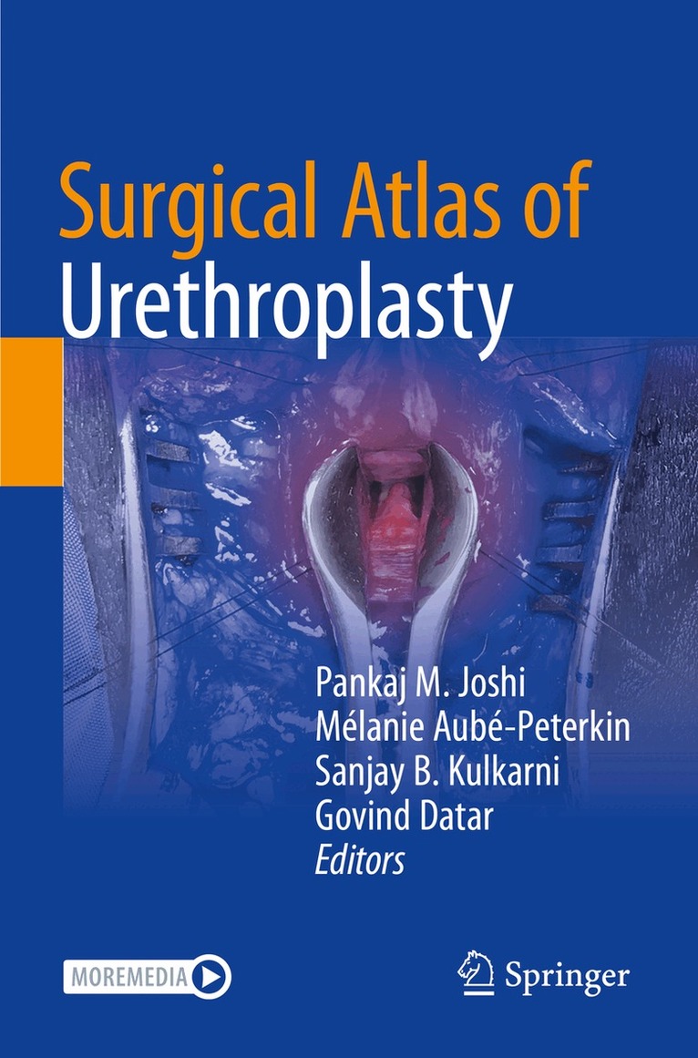 Pankaj M. Joshi, Mélanie Aubé-Peterkin, Sanjay B. Kulkarni, Govind Datar - Surgical Atlas of Urethroplasty, Häftad. Tillgänglighet: Lägg i varukorg