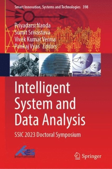 Pankaj Vyas, Vivek Kumar Verma, Sumit Srivastava, Priyadarsi Nanda - Intelligent System and Data Analysis, E-bok