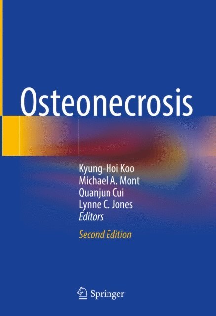 Lynne C. Jones, Quanjun Cui, Michael A. Mont, Kyung-Hoi Koo - Osteonecrosis, E-bok