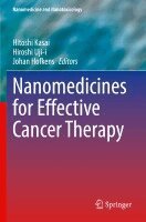 Hitoshi Kasai, Hiroshi Uji-i, Johan Hofkens - Nanomedicines for Effective Cancer Therapy, Häftad