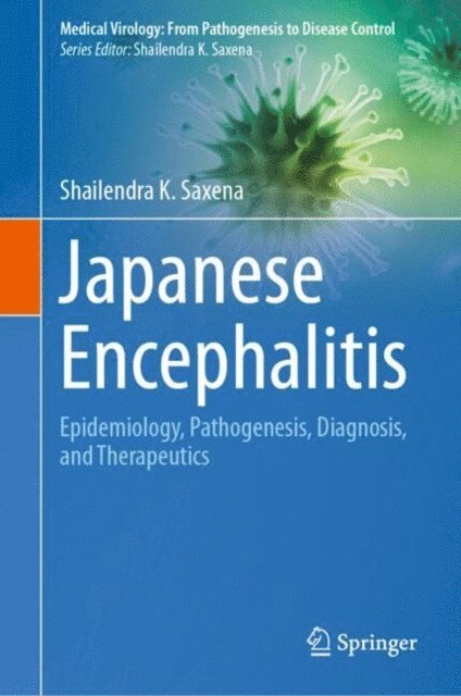 Shailendra K. Saxena - Japanese Encephalitis, E-bok